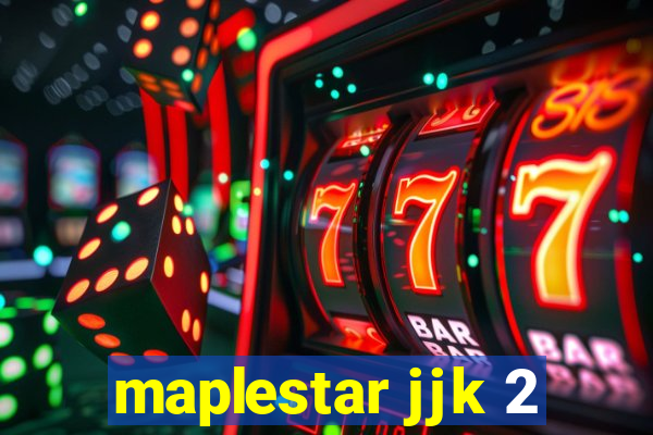 maplestar jjk 2